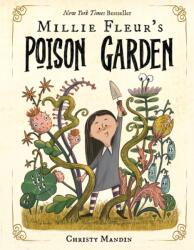 Millie Fleur's Poison Garden (ISBN: 9781339023274)