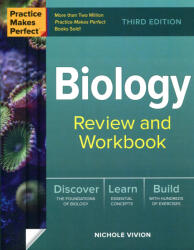 Nichole Vivion: Practice Makes Perfect: Biology Review and Workbook 3rd Edition (ISBN: 9781264874941)