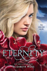 Eternity - Elizabeth Miles (ISBN: 9781442422285)