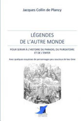 Légendes de l'autre monde - J. Collin de Plancy, Editions Saint Sebastien (ISBN: 9782376644583)