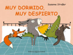 MUY DORMIDO, MUY DESPIERTO - SUSANNE STRAßER (ISBN: 9788426144607)