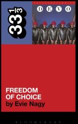 Devo's Freedom of Choice (ISBN: 9781623563448)