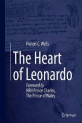 Heart of Leonardo - Francis Wells (ISBN: 9781447145301)
