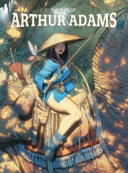Art of Arthur Adams - Arthur Adams, John Fleskes (ISBN: 9781640410671)