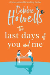The Last Days of You and Me (ISBN: 9781804150061)