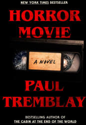 Horror Movie - TREMBLAY PAUL (ISBN: 9780063070011)