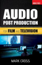 Audio Post Production - Mark Cross (2013)