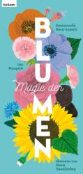 Magie der Blumen (ISBN: 9783701182985)