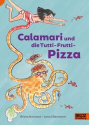 Calamari und die Tutti-Frutti-Pizza (ISBN: 9783407757555)
