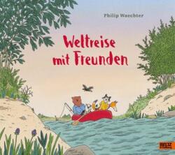 Weltreise mit Freunden (ISBN: 9783407757401)