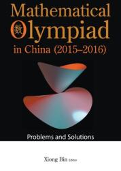 Mathematical Olympiad In China (ISBN: 9789811251917)