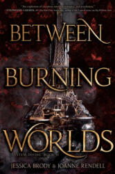 Between Burning Worlds: Volume 2 - Joanne Rendell (ISBN: 9781534410664)