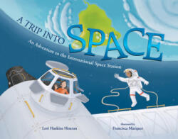 Trip into Space - Lori Haskins Houran, Francisca Marquez (ISBN: 9780807580936)