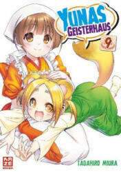 Yunas Geisterhaus 09 - Miura Tadahiro, Alexandera Klepper (ISBN: 9782889510993)