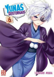 Yunas Geisterhaus 06 - Miura Tadahiro, Alexandera Klepper (ISBN: 9782889510962)