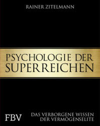 Psihologia super-bogaților (ISBN: 9783959720113)