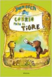 Correo para el tigre - JANOSCH (ISBN: 9788492608102)