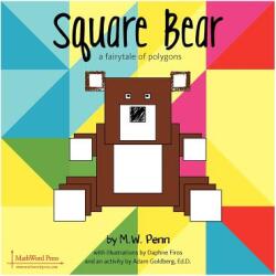 Square Bear - M. W. Penn, Adam Goldberg, Daphne Firos (ISBN: 9780984042531)