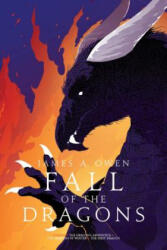 Fall of the Dragons - James A. Owen (ISBN: 9781481429986)