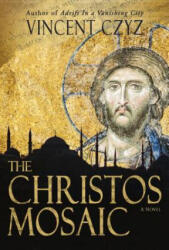 Christos Mosaic - Vincent Czyz (ISBN: 9781943075041)