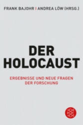 Der Holocaust - Frank Bajohr, Andrea Löw (ISBN: 9783596032792)