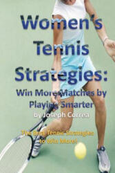 Women's Tennis Strategies - Joseph Correa (ISBN: 9781941525081)