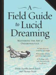 Field Guide to Lucid Dreaming - Dylan Tuccillo (2013)