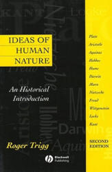 Ideas of Human Nature - An Historical Introduction 2e - Roger Trigg (ISBN: 9780631214069)