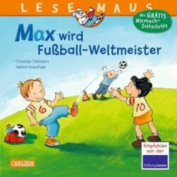 Max wird Fußball-Weltmeister (ISBN: 9783551086723)
