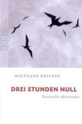 Drei Stunden Null (ISBN: 9783499236341)