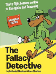 The Fallacy Detective - Hans Bluedorn, Rob Corley (ISBN: 9780974531571)