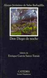 Don Diego de noche - Alonso Jerónimo de Salas Barbadillo (ISBN: 9788437630854)