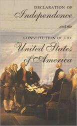 Declaration of Independence and the Constitution of the United States of America - Cass R. Sunstein (ISBN: 9780878401437)