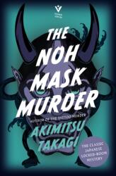 The Noh Mask Murder (ISBN: 9781782279655)