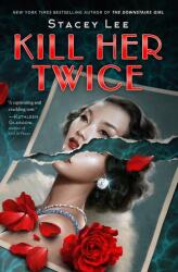 Kill Her Twice (ISBN: 9780593532041)