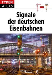 Typenatlas Signale der deutschen Eisenbahnen (ISBN: 9783987020315)