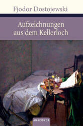 Aufzeichnungen aus dem Kellerloch (ISBN: 9783866473072)