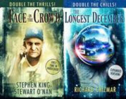 A Face in the Crowd and the Longest December - Stewart O'Nan, Richard Chizmar (ISBN: 9781587678226)