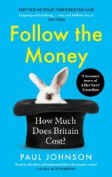 Follow the Money (ISBN: 9780349144665)