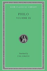 Every Good Man is Free. On the Contemplative Life. On the Eternity of the World. Against Flaccus. Apology for the Jews. On Providence - Philo (ISBN: 9780674994003)