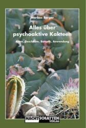 Alles über psychoaktive Kakteen (ISBN: 9783037882658)