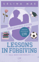 Lessons in Forgiving: English Edition by LYX - Maike Hallmann (ISBN: 9783736323735)