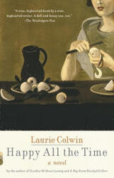 Happy All the Time - Laurie Colwin (ISBN: 9780307474407)