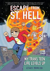Escape from St. Hell: A Graphic Novel - HANCOX LEWIS (ISBN: 9781338824469)