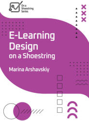 E-Learning Design on a Shoestring (ISBN: 9781957157368)