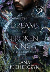 The Dreams of Broken Kings: The Season of the Wolf - Lana Pecherczyk (ISBN: 9781922989079)