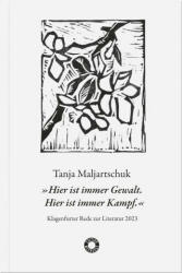 /Hier ist immer Gewalt. Hier ist immer Kampf. - Valentyna Pelykh (ISBN: 9783708406862)
