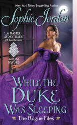 While the Duke Was Sleeping - Sophie Jordan (ISBN: 9780062222541)