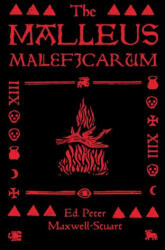 The Malleus Maleficarum - Peter Maxwell-Stuart (ISBN: 9781526181473)