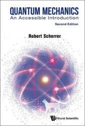 Quantum Mechanics: An Accessible Introduction (ISBN: 9789811287299)